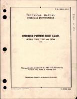 Overhaul Instructions for Hydraulic Pressure Relief Valves - Models 11800, 11985, and 18366