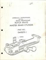 Overhaul Instructions with Parts Breakdown for Rotor Brake Master Brake Cylinder - Part OMP2275-1