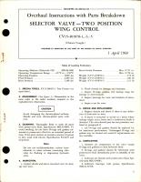 Overhaul Instructions with Parts for Two Position Wing Control Selector Valve - CV15-401878-1, CV15-401878-3, CV15-401878-5