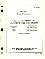 Overhaul Instructions for Totalizer Assemblies Capacitor Fuel Gage System, Part No. 386005, 386007, 386008 