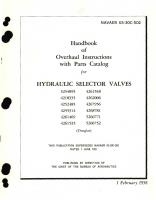 Overhaul Instructions with Parts Catalog for Hydraulic Selector Valves Part No. 3254895, 4261538, 4218335, 4262006, 4252485, 4267956, 4255314, 4268781, 4261469, 5260771, 4261535, 5260752