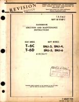 Erection and Maintenance Instructions for USAF Model T-6C, T-6D Navy Models SNJ-3, SNJ-4, SNJ-5, SNJ-6 Aircraft