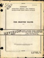 Fuel Selector Valves, Operation, Service, and Overhaul with Parts Catalog