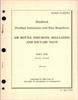 Overhaul Instructions with Parts Breakdown for Pneumatic Regulating Air Bottle and Shut-Off Valve - Parts 57-23-1 and 57-23-2 