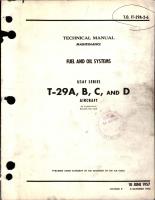 Maintenance Manual for Fuel and Oil Systems for T-29A, T-29B, T-29C, and T-29D