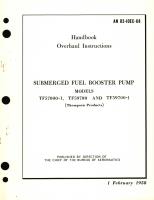 Overhaul Instructions for Submerged Fuel Booster Pump Models TF5700, TF59700, and TF59700-1