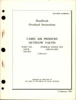 Overhaul Instructions for Cabin Air Pressure Outflow Valves - Part 102150 and 102150-0