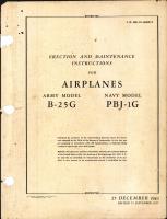 Erection and Maintenance Instructions for B-25G and PBJ-1G Airplanes