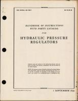 Handbook of Instructions with Parts Catalog for Hydraulic Pressure Regulators