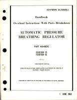 Overhaul Instructions with Parts Breakdown for Automatic Pressure Breathing Regulator - Parts F319760-13 and F319760-15