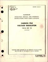 Operation, Service, and Overhaul Instructions with Parts Catalog for Carbon Pile Voltage Regulator - 1042-6A and 1042-12A