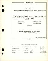 Overhaul Instructions with Parts Breakdown for Center Section Wing Flap Drive Gear Box - Part 669189