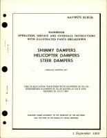 Operation, Service and Overhaul Instructions with Illustrated Parts for Shimmy Dampers - Helicopter Dampers - Steer Dampers