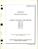 Overhaul Instructions for Liquid Oxygen Converter - Types 29019-1-A1, 29023-1-A1, 29024-1-A1, and 29024-1-B1