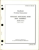 Overhaul Instructions for Inflight Refueling Hose Reel Assembly - Model FR250