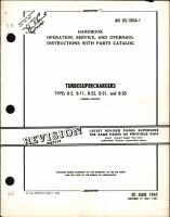Operation, Service, & Overhaul Instructions with Parts Catalog for Turbosuperchargers Types B-2, B-11, B-22, B-31, and B-33
