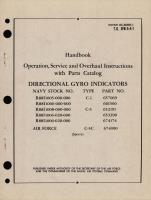 Operation, Service and Overhaul Instructions with Parts Catalog for Directional Gyro Indicators type, C-1, C-5, C-5C, Part No. 657069, 661560, 652191, 653290, 674174, 674090