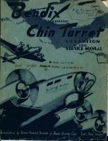 Operation and Service Manual for the Electric Power Operated Bendix Chin Turret 82340