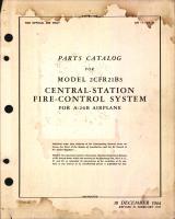 Parts Catalog for Model 2CFR21B3 Central-Station Fire-Control System