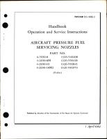 Operation and Service Instructions for Aircraft Pressure Fuel Servicing Nozzles Part Nos. 4-2650-8, -8M, -10, -10M2 