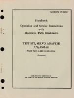 Operation and Service Instructions with Parts Breakdown for Test Set, Servo Adapter AN/ASM-151 Parts No. GAEC 121SEAV114