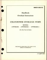 Overhaul Instructions for Stratopower Hydraulic Pumps - Models 65WB06006, 65WB06006-1, 65WB06006-2 