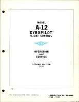 Operation and Service for Model A-12 Gyropilot Flight Control