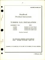 Overhaul Instructions for Turbine Fan - Assemblies 519908, 519909, and 536928