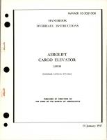 Overhaul Instructions for Aerolift Cargo Elevator - 319950 