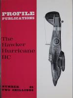 Profile Publications; The Hawker Hurricane IIC