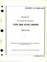 Overhaul Instructions for 5-Liter Liquid Oxygen Converter - Part 21150 