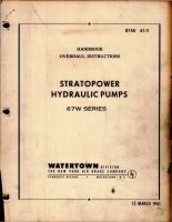 Overhaul Manual for Stratopower Hydraulic Pumps - 67W Series 