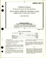 Overhaul Instructions with Parts Breakdown for Dual Pilot Remote Control Valve - Parts 7-115115 and 7-115115-1