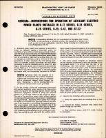 Instructions for Operation of Auxiliary Electric Power Plants Installed in B-17, B-24, B-26, B-29, C-47, and AT-22 Series