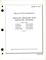 Illustrated Parts Breakdown for Aircraft Pressure Fuel Servicing Nozzles Part Nos. 4-2650-8, -8M, -10, 10M2