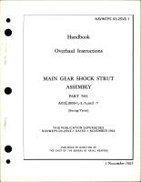 Overhaul Instructions for Main Gear Shock Strut Assembly - Part A02L1000-1, A02L1000-3, A02L1000-5, and A02L1000-7 