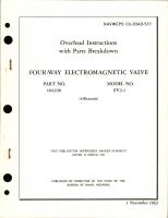 Overhaul Instructions with Parts Breakdown for Four-Way Electromagnetic Valve - Part 104298 - Model EV2-1 