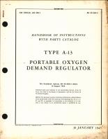Handbook of Instructions with Parts Catalog for Type A-13 Portable Oxygen Demand Regulator