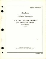 Overhaul Instructions for Electric Motor Driven Oil Transfer Pump - 11643 Series