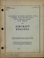 Handbook of Block Ground and Flight Test Instructions with Specific Block Test Sheets for Aircraft Engines