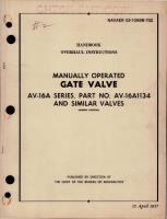 Overhaul Instructions for Manually Operated Gate Valve - AV-16A Series - Part AV-16A1134 