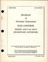 Overhaul Instructions for Fuel Control - Models 400270 and 400470
