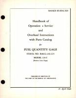 Operation Service and Overhaul Instructions with Parts Catalog for Fuel Quantity Gage Model 120-C Stock No. R88-G-249-325 