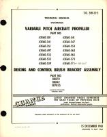 Overhaul for Variable Pitch Aircraft Propeller Part No. 43E60 Deicing and Control Brush Bracket Assembly Part No. 88870, 88842, 507835 