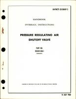 Overhaul Instructions for Pressure Regulating Air Shutoff Valve - Part 105242-350-1