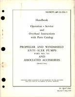 Operation, Service and Overhaul Instructions with Parts Catalog for Propeller and Windshield Anti-Icer Pumps and Associated Accessories - Part 744 