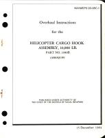 Overhaul Instructions for Helicopter Cargo Hook Assembly, 10,000 LB Part No. 3580B 