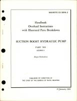 Overhaul Instructions with Illustrated Parts Breakdown for Suction Boost Hydraulic Pump - Part 411000-1 