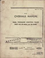 Overhaul Manual for Dual Pressure Control Valve - Parts 39-069A and 39-069B 
