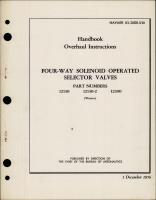 Overhaul Instructions for Four-Way Solenoid Operated Selector Valves - Parts 12130, 12130-2, 12390